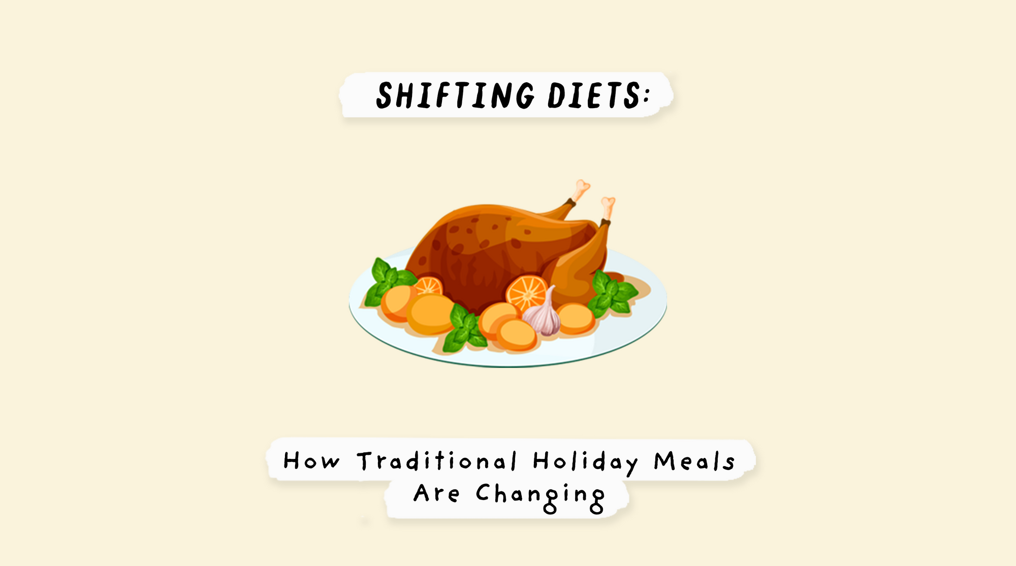 Shifting Diets: How Traditional Holiday Meals Are Changing